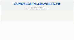 Desktop Screenshot of guadeloupe.lesverts.fr