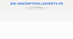 Desktop Screenshot of jde-inscription.lesverts.fr